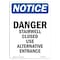 Signmission OSHA Notice, 5" Height, Danger Stairwell Closed Use Alternative Sign, 5" X 3.5", Portrait OS-NS-D-35-V-10922 - alternate 1